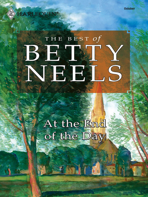 Title details for At the End of the Day by Betty Neels - Available